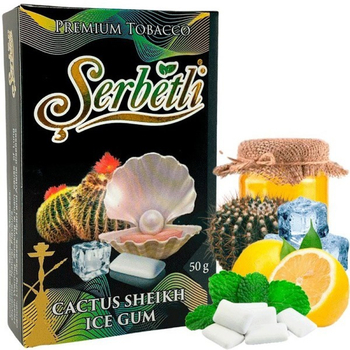 Serbetli 50g (Cactus Sheikh Ice Gum)